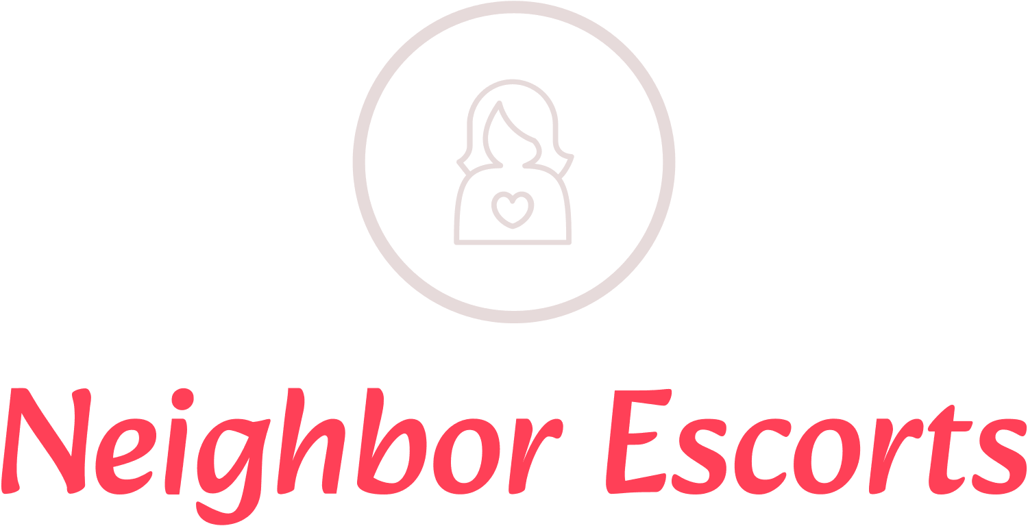 Neighbor Escorts